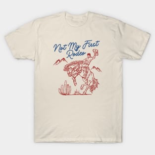 Not My First Rodeo T-Shirt